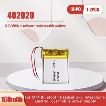 1-2ШТ 402020 3,7 В 160 мАч Перезаряжаемая Литий-Полимерная Батарея Для MP3 MP4 MP5 GPS Bluetooth Наушники Смарт-Часы Электрические Игрушки