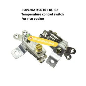 2 шт./лот 250V20A KSD101 Контактный выключатель контроля температуры для термостата Аксессуары для рисоварки высокой мощности DC-02
