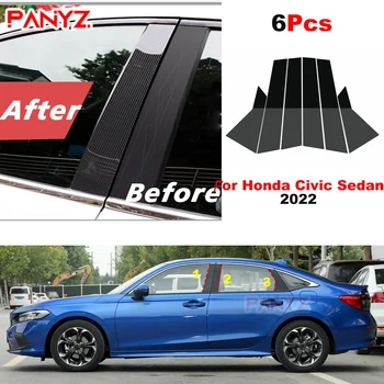 6шт Окна автомобиля Полированные стойки Стойки Отделка двери Наклейка для Honda Civic Седан 2022 г. до н.э. Аксессуары для наклеек на колонны