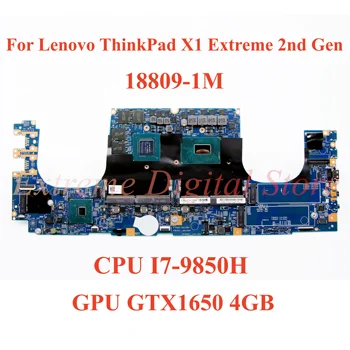 FRU: 02HM9 Для Lenovo ThinkPad X1 Extreme Материнская плата ноутбука 2-го поколения 18809-11m с процессором I7-9850H GPU GTX1650 4GB 100% Тест