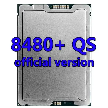 Xeon platiunm 8480 + версия QS CPU 105 МБ 2,0 ГГц 56 Core/112 потоков 350 Вт Процессор LGA4677 ДЛЯ материнской платы C741 Ms73-hb1