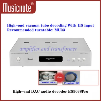 аудиодекодер musicnote MU22 high-end DAC ES9038Pro, аудиофильский декодер вакуумных ламп HIFI с входом IIS