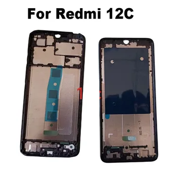 Новая Средняя рамка для Xiaomi Redmi 12C Передняя ЖК-рамка Безель Задняя панель корпуса Средняя пластина корпуса