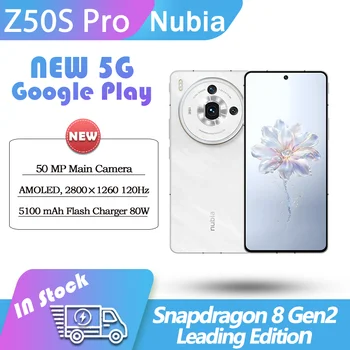 НОВЫЙ Nubia Z50S PRO 5G 6,78 ‘ AMOLED 120 Гц Snapdragon 8 Gen2 Leading Edition NFC 5100 мАч 80 Вт Быстрая зарядка 50 Мп Основная MyOS 13,0