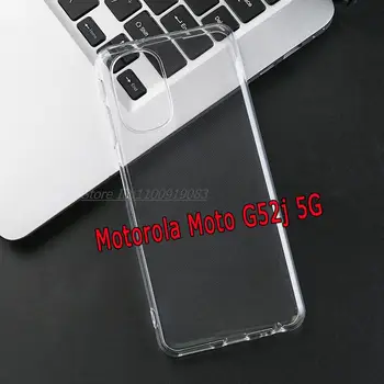 Противоударный прозрачный чехол для телефона Moto G52J 5G Силиконовый чехол Funda для Motorola Moto G52j японской версии 6,8 